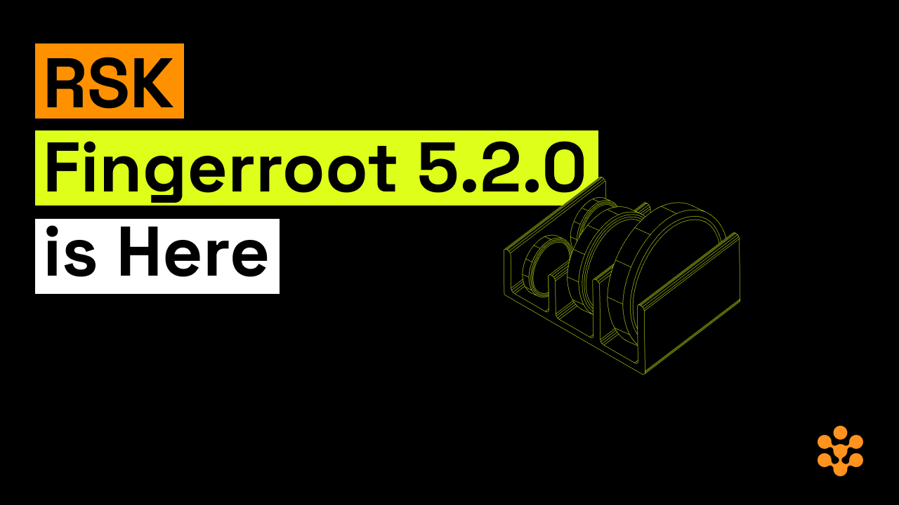 RSK Fingerroot 5.2.0 is Here