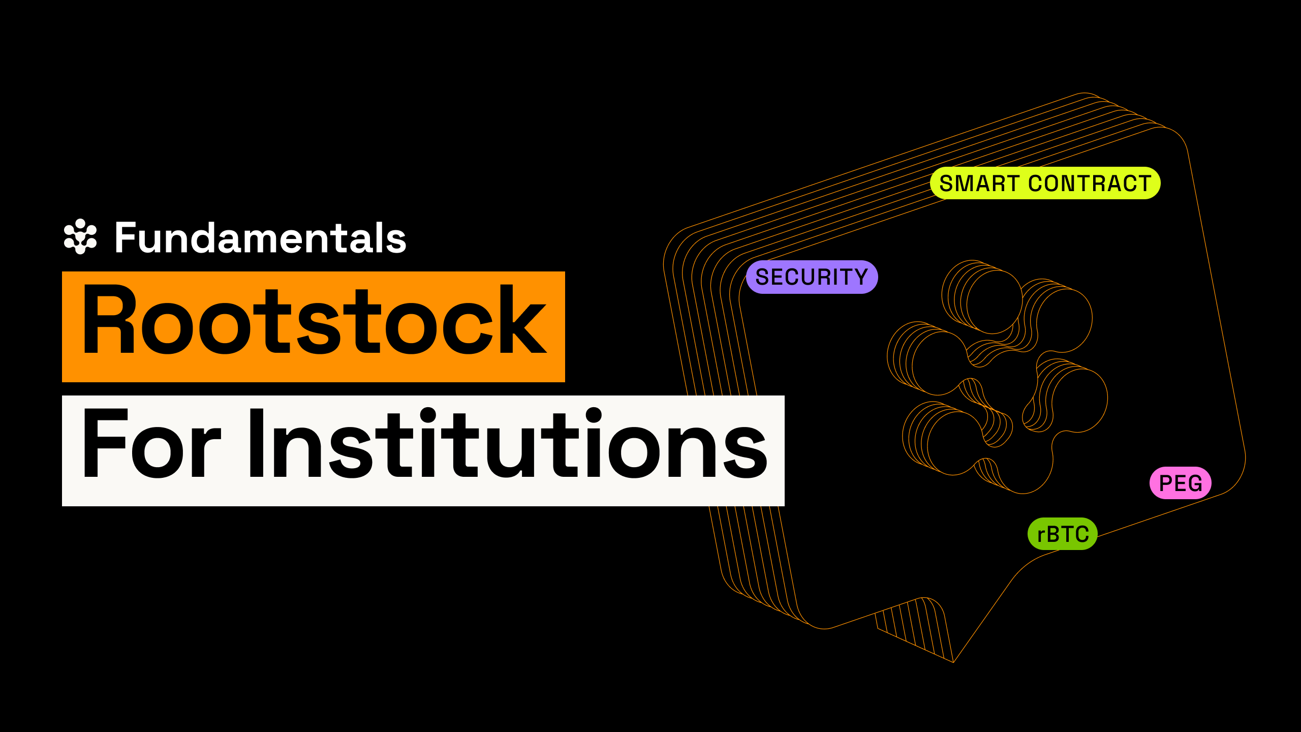 Why Rootstock: Bitcoin’s Smart Contract Platform for Institutional Finance