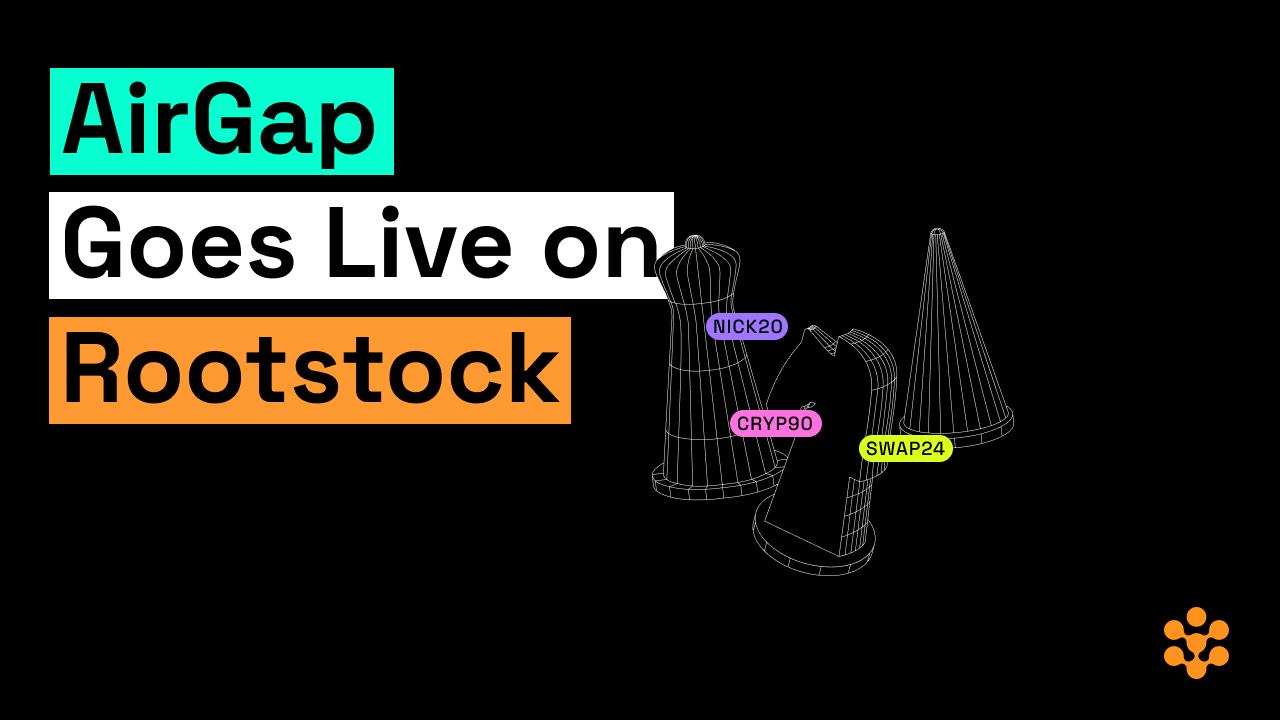 AirGap Goes Live on Rootstock: The First Isolated Module Implementation
